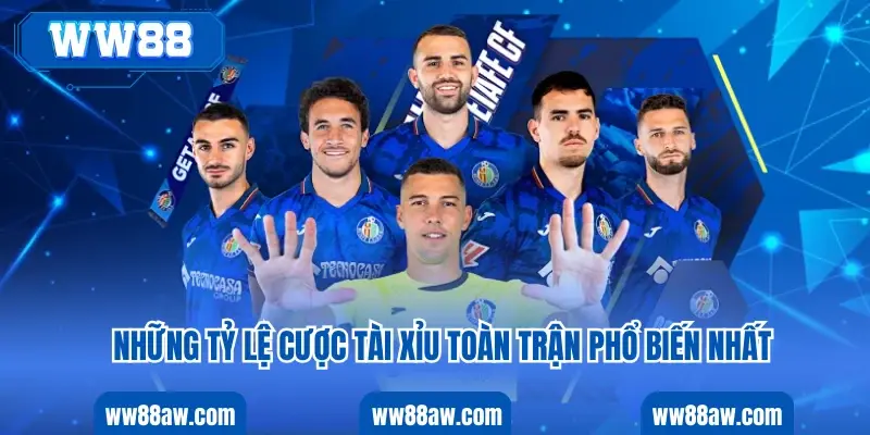 Những tỷ lệ cược tài xỉu toàn trận phổ biến nhất